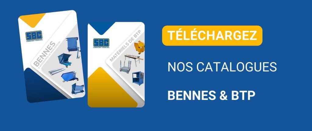 Catalogue bennes de manutention et matériels de BTP